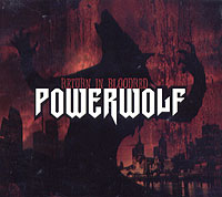 Powerwolf Return In Bloodred Формат: Audio CD (Подарочное оформление) Дистрибьюторы: Metal Blade Records, FONO Ltd Лицензионные товары Характеристики аудионосителей 2005 г Альбом инфо 11041h.