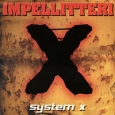 Impellitteri System X Формат: Audio CD (Jewel Case) Дистрибьюторы: Steamhammer, Концерн "Группа Союз" Россия Лицензионные товары Характеристики аудионосителей 2009 г Альбом: Российское издание инфо 11587h.