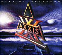 Axxis Eyes Of Darkness Формат: Audio CD (Jewel Case) Дистрибьютор: Art Music Group Лицензионные товары Характеристики аудионосителей 2001 г Альбом инфо 11654h.